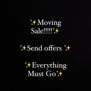 Send reasonable offers I’m moving and everything must go